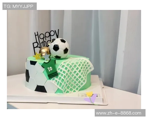 足球主题创意生日蛋糕展示为球迷送上独特甜蜜惊喜